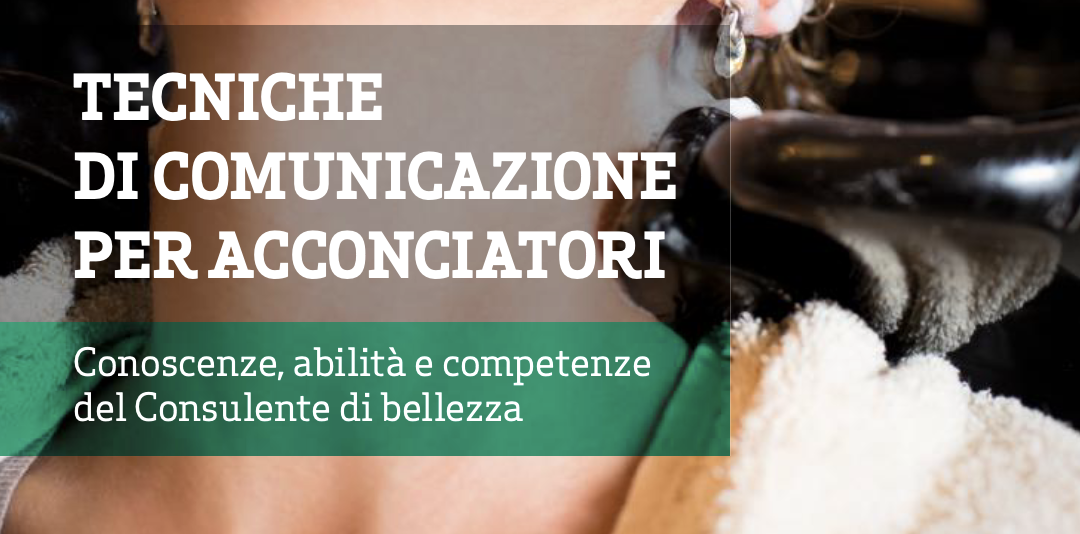 TECNICHE DI COMUNICAZIONE PER ACCONCIATORI